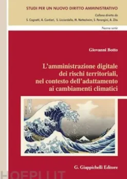 L’amministrazione digitale dei rischi territoriali, nel contesto dell’adattamento ai cambiamenti climatici