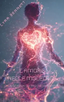 L’amore nelle molecole