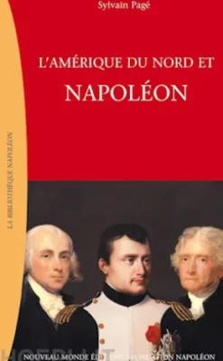 L’Amérique du Nord et Napoléon