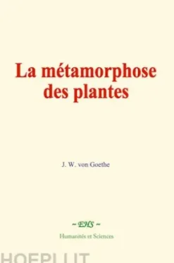 La métamorphose des plantes