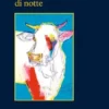 La mucca partorisce di notte
