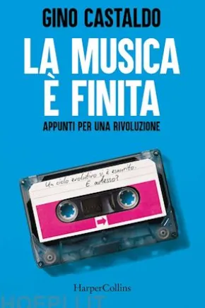 La musica è finita. Appunti per una rivoluzione