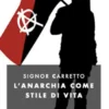 L'anarchia come filosofia di vita
