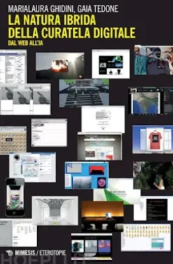 La natura ibrida della curatela digitale