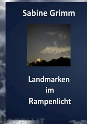 Landmarken im Rampenlicht