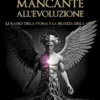 L'anello mancante all'evoluzione