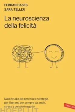 La neuroscienza della felicità