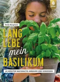 Lang lebe mein Basilikum!