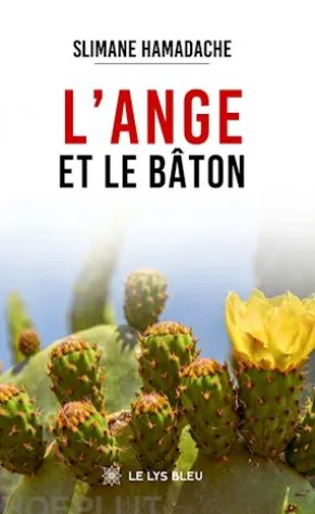 L’ange et le bâton