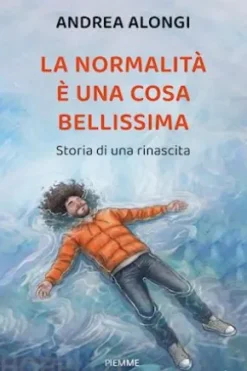 La normalità è una cosa bellissima