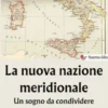 La nuova nazione meridionale