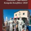 Lanzarote ...mal anders! Kompakt Reiseführer 2020