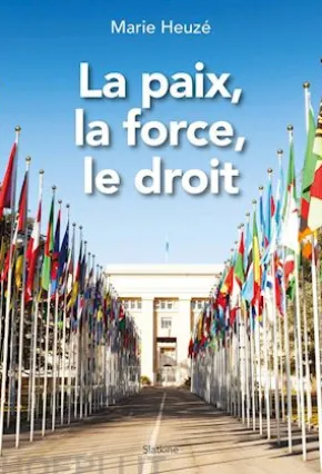 La paix, la force, le droit