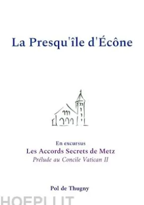 La Presqu'île d'Écône