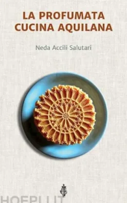 La profumata cucina aquilana