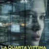 La Quarta Vittima