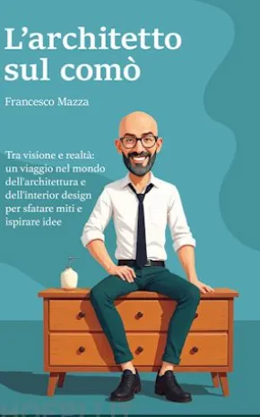 L'Architetto sul comò
