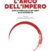 L'arco dell'impero