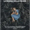 La regina della palude