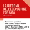 La riforma dell'esecuzione forzata