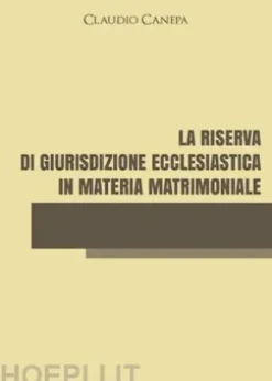 La riserva di giurisdizione ecclesiastica in materia matrimoniale