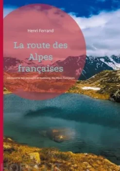 La route des Alpes françaises