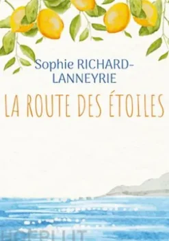 La route des étoiles