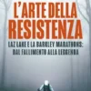 L'arte della resistenza