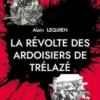 La révolte des ardoisiers de Trélazé