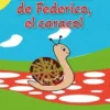Las aventuras de Federico el Caracol