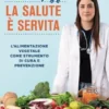 La salute è servita