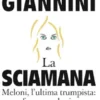La Sciamana