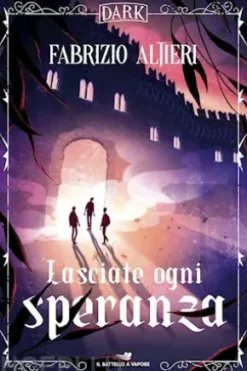 Lasciate ogni speranza