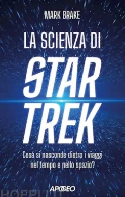 La scienza di Star Trek
