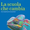 La scuola che cambia