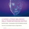 La sfida umana nell'epoca della trasformazione digitale
