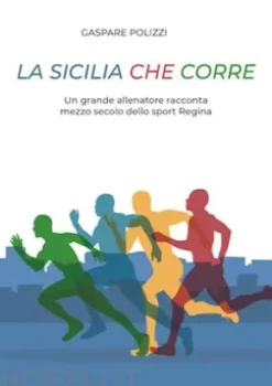 La Sicilia che corre