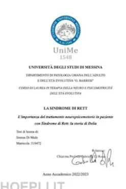 La Sindrome di Rett - L'importanza del Trattamento Neuropsicomotorio in paziente con Sindrome di Rett - La storia di Delia