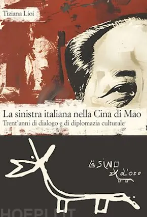 La sinistra italiana nella Cina di Mao