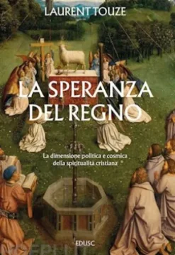 La speranza del Regno