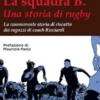 La squadra B. Una storia di rugby