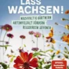 Lass wachsen!