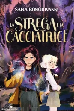 La strega e la cacciatrice