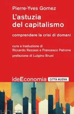 L'astuzia del capitalismo