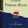 Latin Phrase-Book