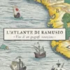 L'atlante di Ramusio