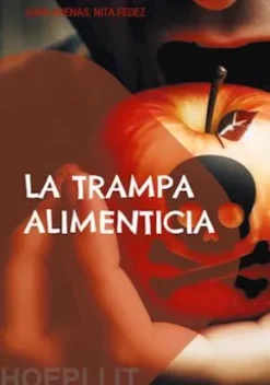 La trampa alimenticia