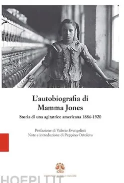 L’autobiografia di Mamma Jones