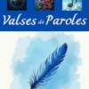 La Valse des paroles - Volume 1