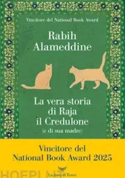 La vera storia di Raja il Credulone (e di sua madre)